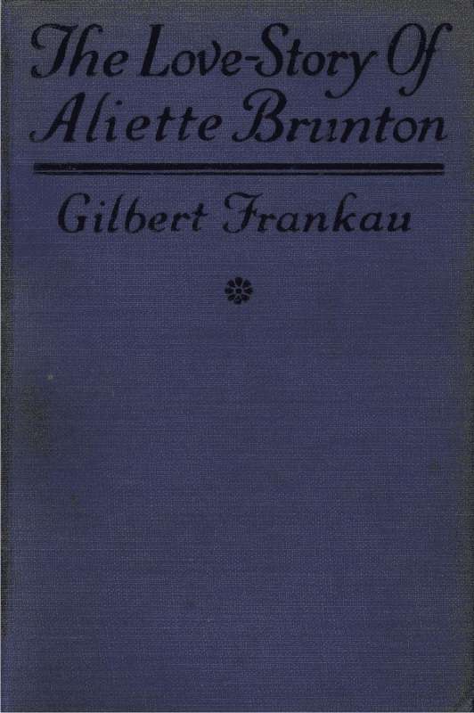 Aliette Brunton'un Aşk Hikayesi