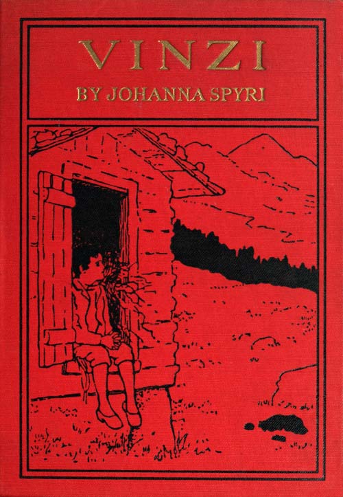 Vinzi: A Story of the Swiss Alps Vinzi: A Story of the Swiss Alps