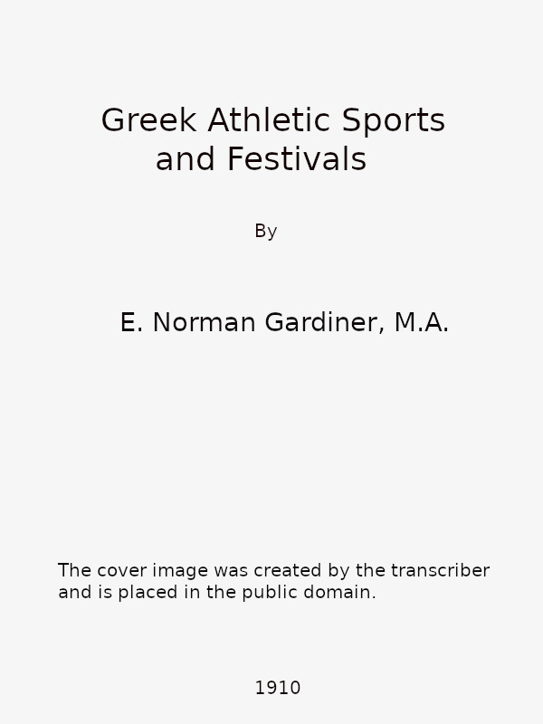 Greek Athletic Sports and Festivals Greek Athletic Sports and Festivals