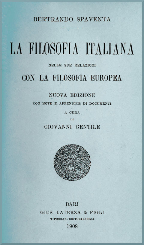 La filosofia italiana nelle sue relazioni con la filosofia europea