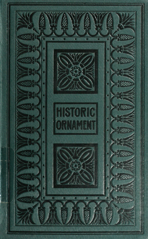 Historic Ornament, Vol. 2 (of 2)
Treatise on decorative art and architectural ornament