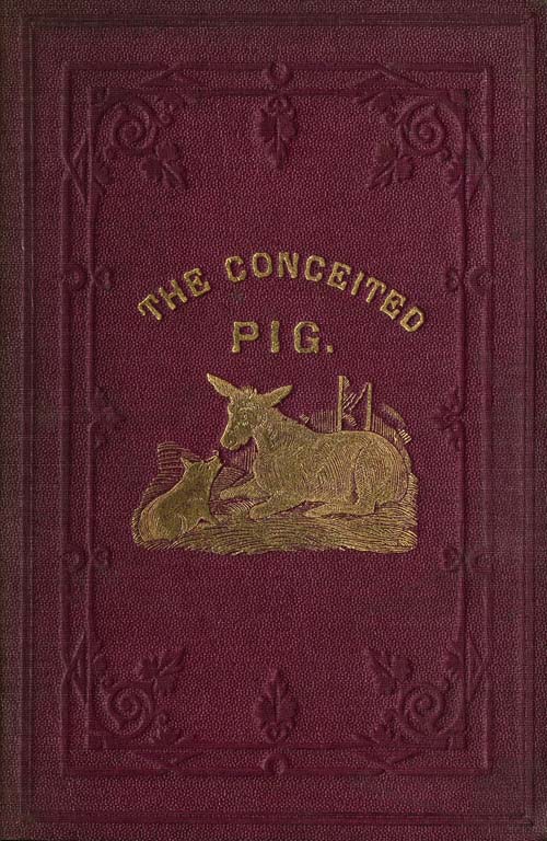 The Conceited Pig The Conceited Pig