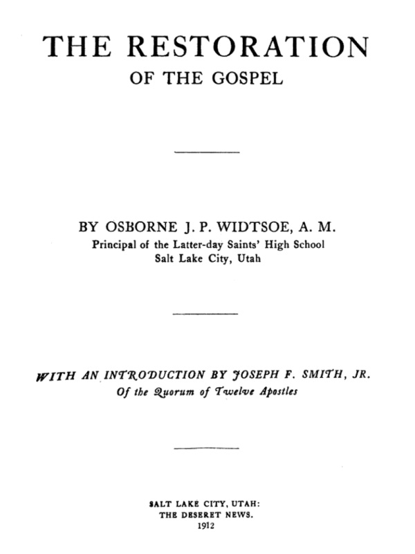The Restoration of the Gospel The Restoration of the Gospel