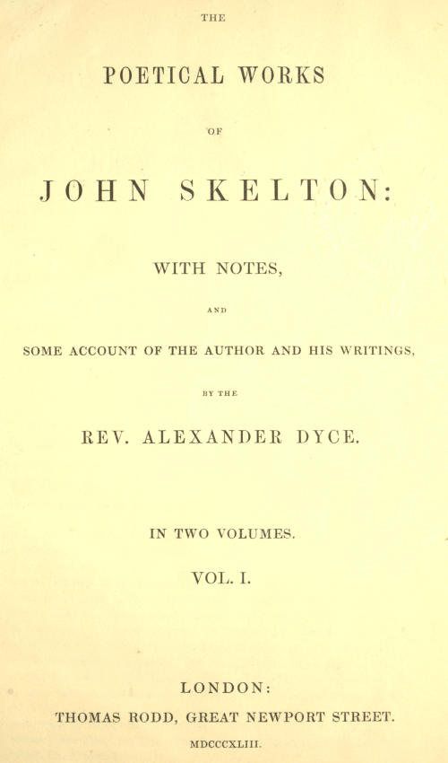 John Skelton'ın Şiirsel Eserleri, Cilt 1 (2 Ciltten)