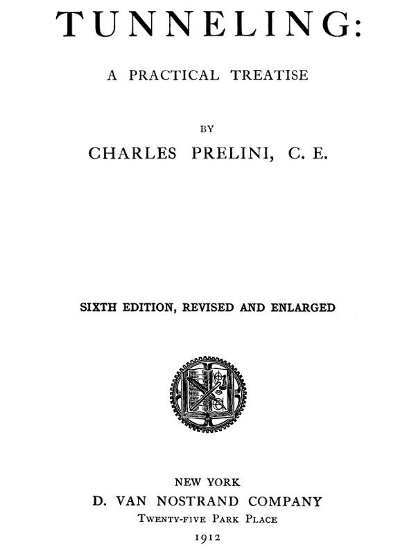 Tunneling: A Practical Treatise. Tunneling: A Practical Treatise.