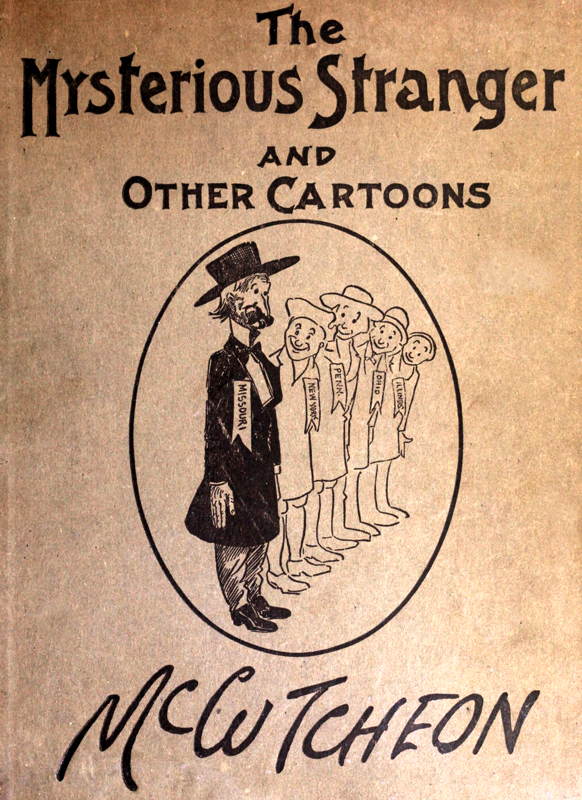 The Mysterious Stranger and Other Cartoons The Mysterious Stranger and Other Cartoons