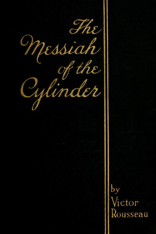 The Messiah of the Cylinder The Messiah of the Cylinder