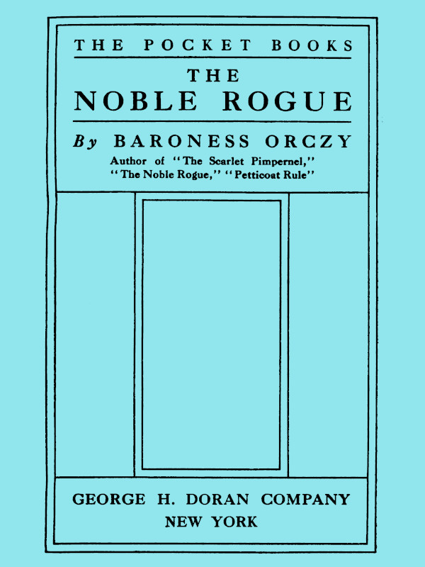 The Noble Rogue The Noble Rogue