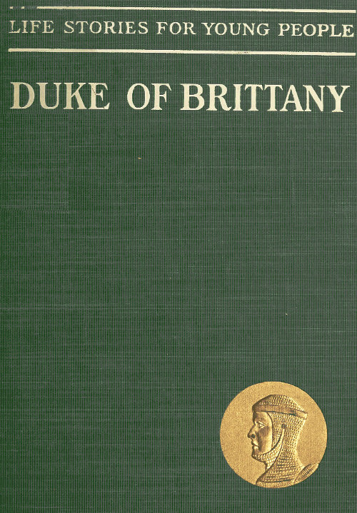 The Duke of Brittany The Duke of Brittany