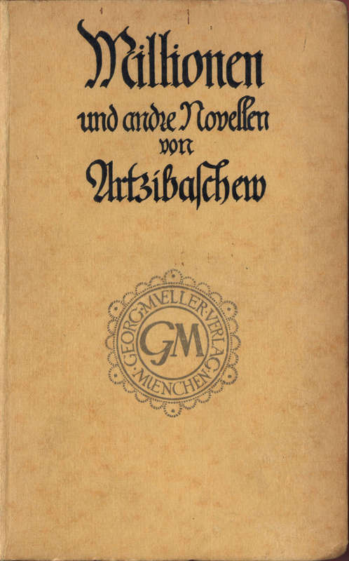 Millionen; Der Tod des Iwan Lande: Zwei Novellen