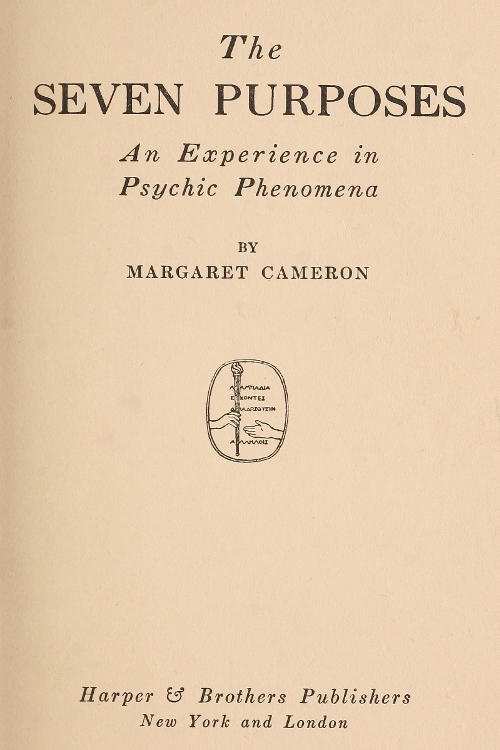 The Seven Purposes: An Experience in Psychic Phenomena