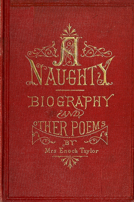 A-Naughty-Biography and other poems A-Naughty-Biography and other poems