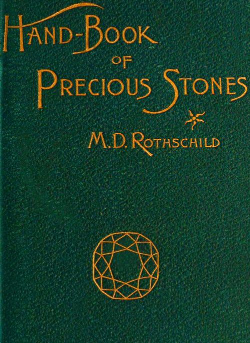A Hand-book of Precious Stones A Hand-book of Precious Stones