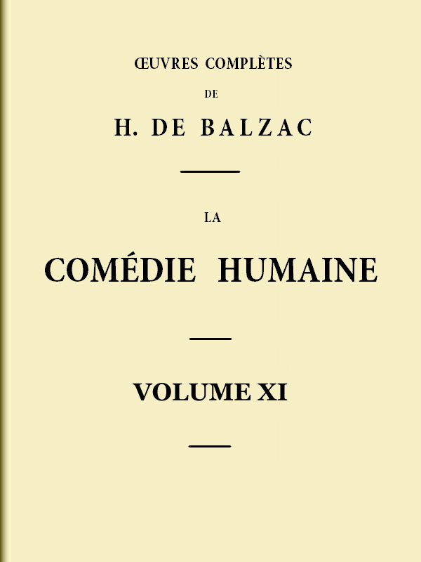 La Comédie humaine - Volume 11. Scènes de la vie parisienne - Tome 03 La Comédie humaine - Volume 11. Scènes de la vie parisienne - Tome 03