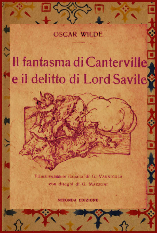 Il fantasma di Canterville e il delitto di Lord Savile Il fantasma di Canterville e il delitto di Lord Savile