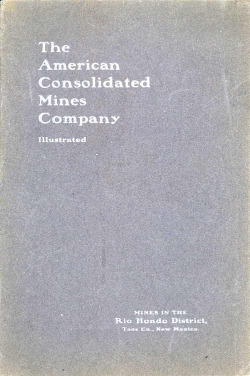 The American Consolidated Mines Company (1903) The American Consolidated Mines Company (1903)
