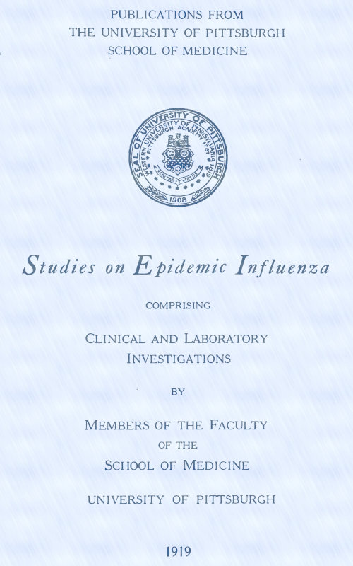 Studies on Epidemic Influenza: Comprising Clinical and Laboratory Investigations Studies on Epidemic Influenza: Comprising Clinical and Laboratory Investigations