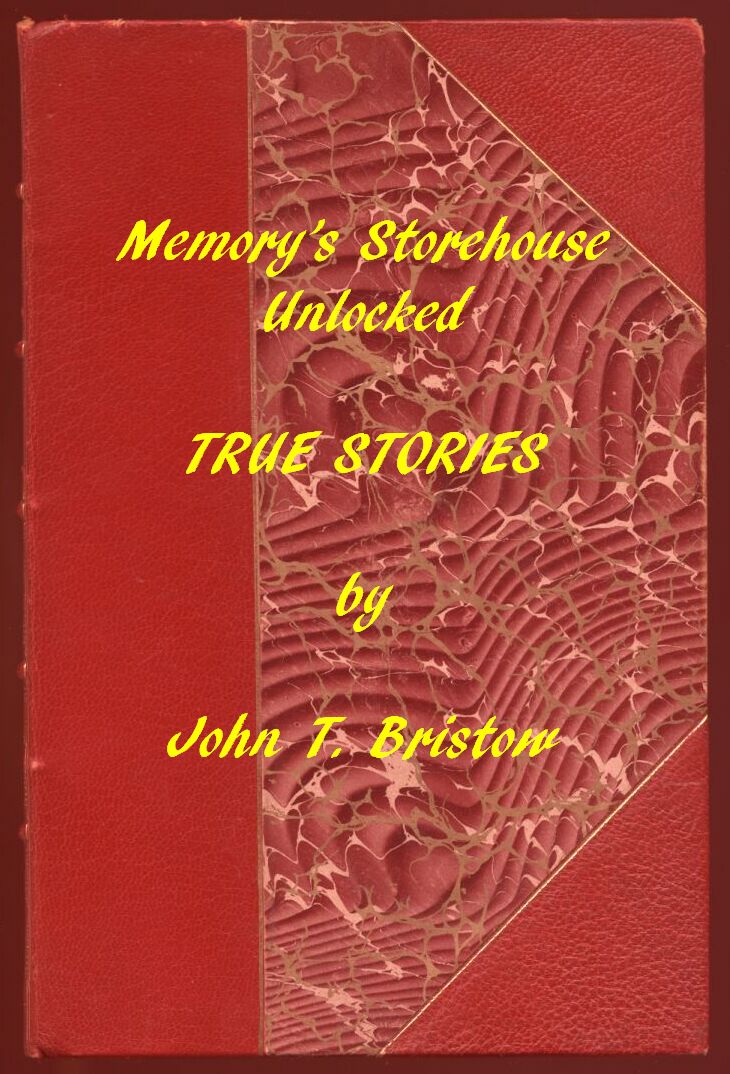 Memory's Storehouse Unlocked, True Stories
Pioneer Days In Wetmore and Northeast Kansas