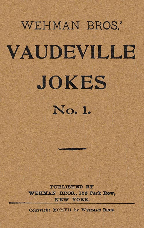 Wehman Bros. Vaudeville Fıkraları No. 1. Wehman Bros. Vaudeville Fıkraları No. 1.