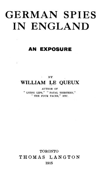 German Spies in England: An Exposure German Spies in England: An Exposure