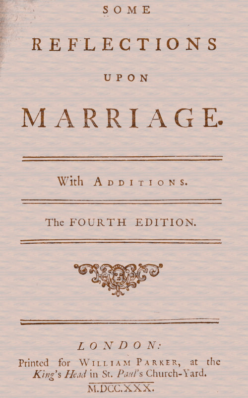 Some Reflections Upon Marriage.
With additions.
