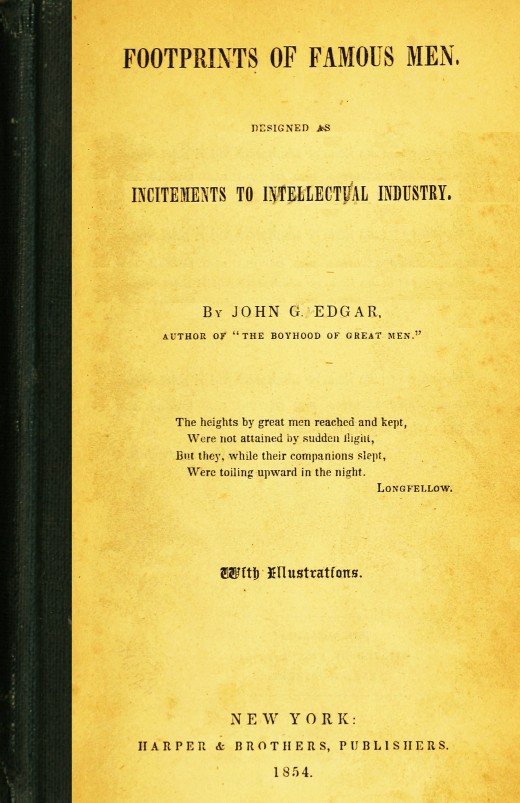 Footprints of Famous Men: Designed as Incitements to Intellectual Industry Footprints of Famous Men: Designed as Incitements to Intellectual Industry