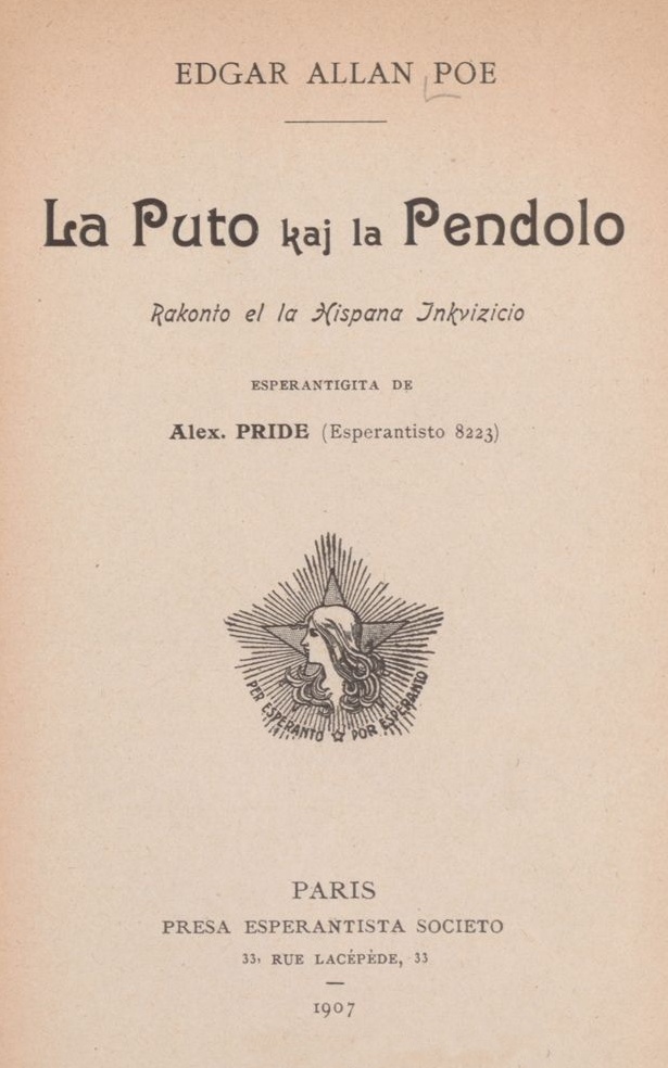 La Puto kaj la Pendolo: Rakonto el la Hispana Inkvizicio La Puto kaj la Pendolo: Rakonto el la Hispana Inkvizicio