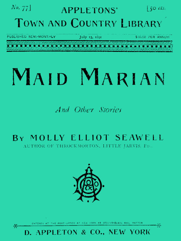 Maid Marian, and Other Stories Maid Marian, and Other Stories