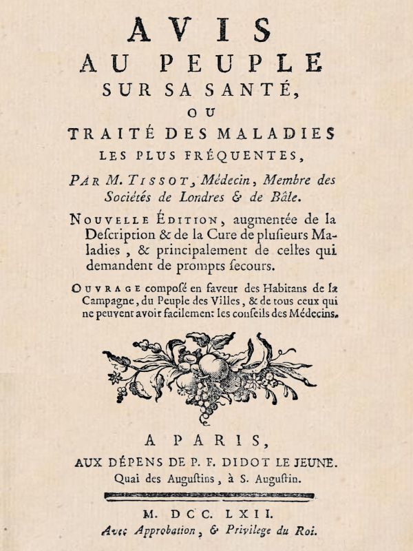 Avis au peuple sur sa santé
ou traité des maladies les plus fréquentes