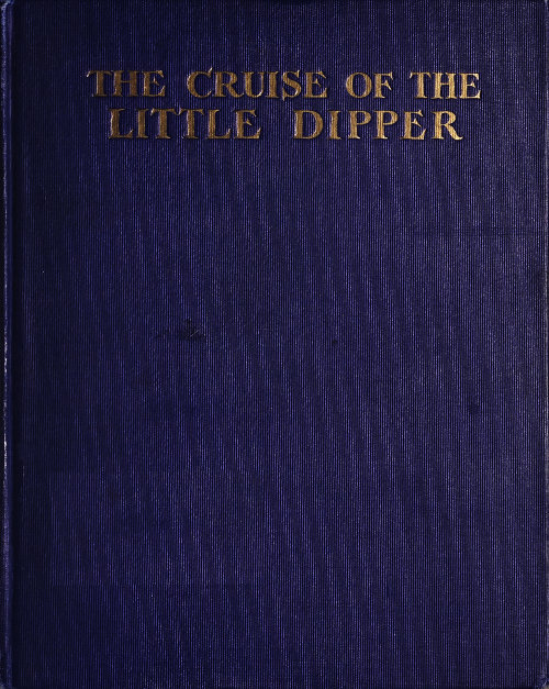 The Cruise of the Little Dipper, and Other Fairy Tales The Cruise of the Little Dipper, and Other Fairy Tales