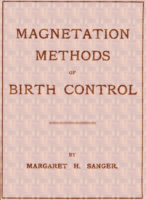 Magnetation Methods of Birth Control Magnetation Methods of Birth Control