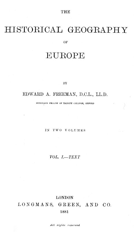The Historical Geography of Europe, Vol. I, Text The Historical Geography of Europe, Vol. I, Text