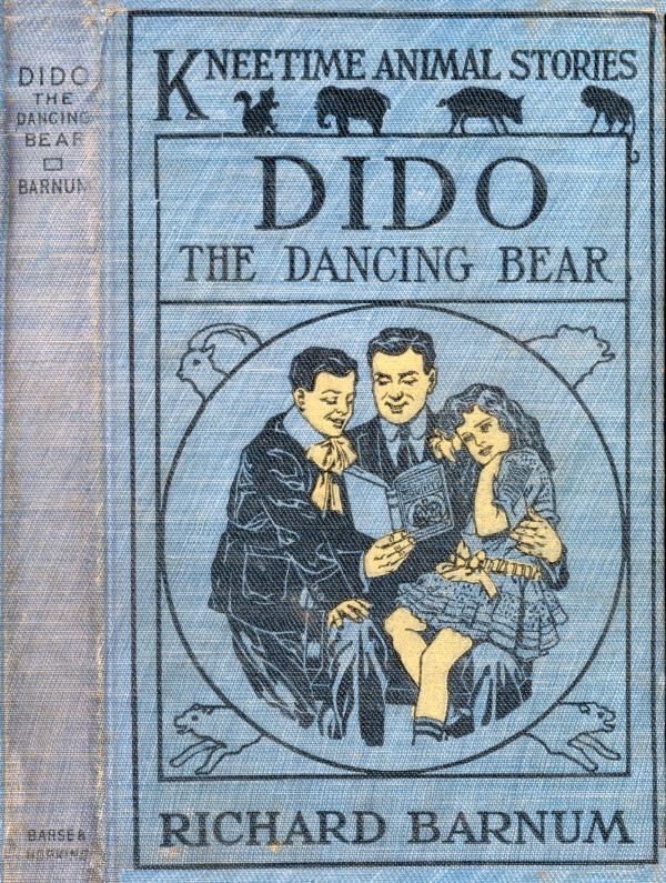 Dido, the Dancing Bear: His Many Adventures Dido, the Dancing Bear: His Many Adventures