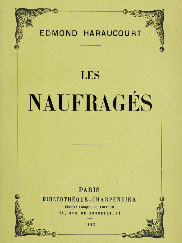 Les naufragés Les naufragés