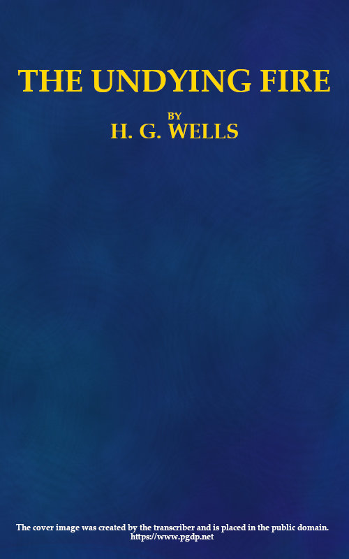 The Undying Fire: A contemporary novel The Undying Fire: A contemporary novel