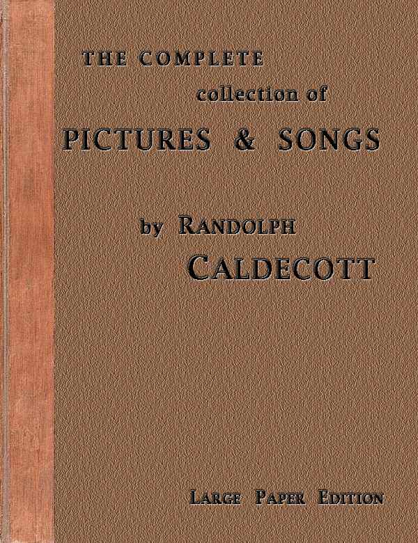 The Complete Collection of Pictures and Songs The Complete Collection of Pictures and Songs