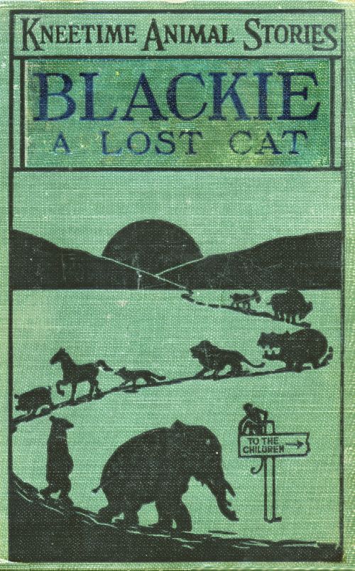 Blackie, a Lost Cat: Her Many Adventures