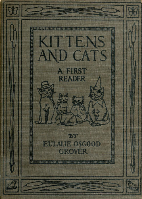 Kittens and Cats: A First Reader Kittens and Cats: A First Reader