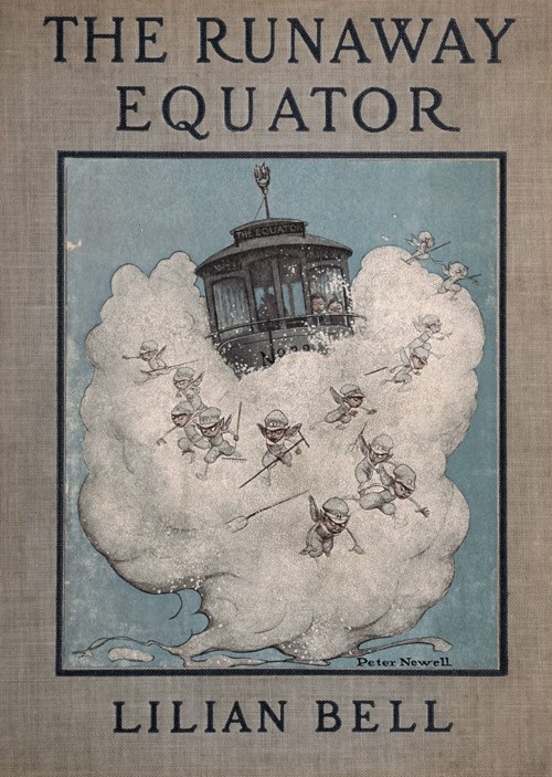 The Runaway Equator, and the Strange Adventures of a Little Boy in Pursuit of It The Runaway Equator, and the Strange Adventures of a Little Boy in Pursuit of It