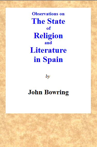 Observations on the State of Religion and Literature in Spain Observations on the State of Religion and Literature in Spain