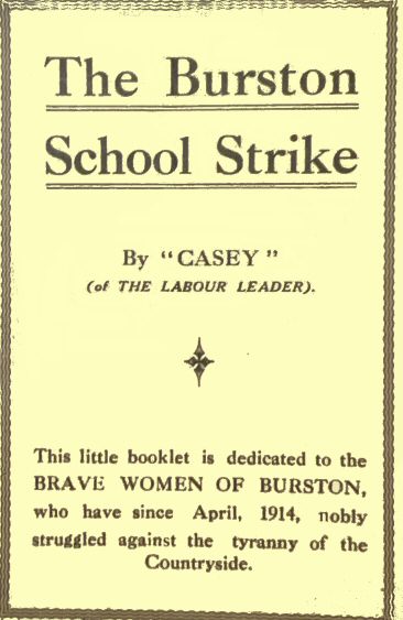 The Burston School Strike The Burston School Strike