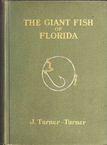 The Giant Fish of Florida