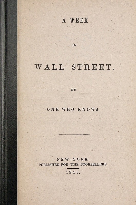 A Week in Wall Street By One Who Knows A Week in Wall Street By One Who Knows