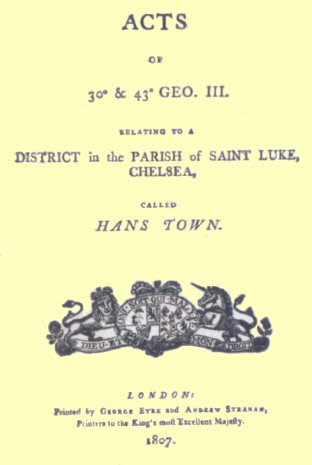 Saint Luke, Chelsea'de bulunan Hans Town adlı bir bölgeyle ilgili 30° ve 43° Geo. III. yasaları'nın eylemleri