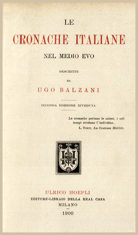 Le cronache italiane nel Medio Evo Le cronache italiane nel Medio Evo