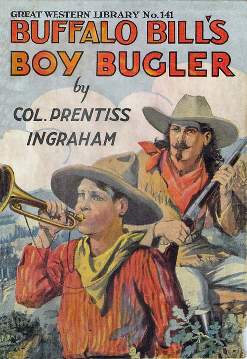 Buffalo Bill's Boy Bugler; Or, The Last of the Indian Ring Buffalo Bill's Boy Bugler; Or, The Last of the Indian Ring