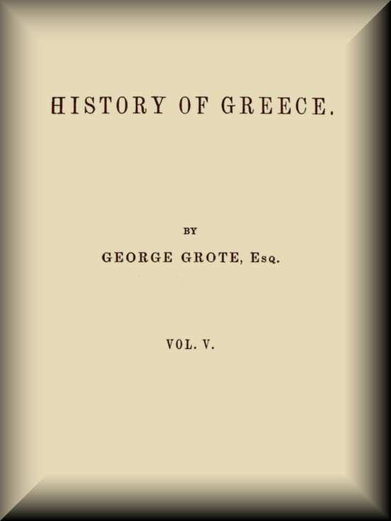 History of Greece, Volume 05 (of 12) History of Greece, Volume 05 (of 12)