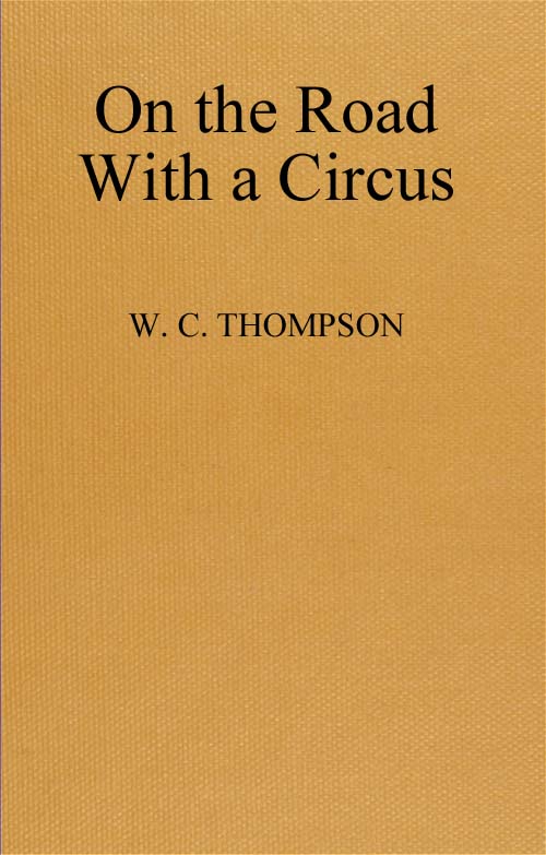 On the Road With a Circus On the Road With a Circus