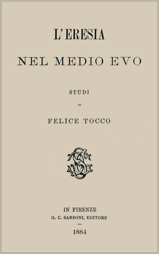 L'eresia nel Medio Evo L'eresia nel Medio Evo