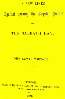 A few lines against the opening of the Crystal Palace on the Sabbath day A few lines against the opening of the Crystal Palace on the Sabbath day